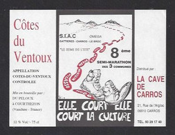 Etiquette De Vin Côtes Du Ventoux  -  8 ème Semi Marathon Des 3 Communes (06)  -  Thème Course à Pieds, Cross - Other & Unclassified