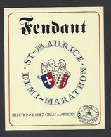 Etiquette De Vin Fendant - Demi Marathon à Saint Maurice (Suisse) - Thème Course à Pieds, Cross - Altri & Non Classificati