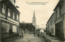 Neufchâtel * La Rue Conduisant à L'église Du Village * Boucherie PIDOUX - Andere & Zonder Classificatie