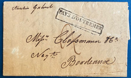 Lettre De New Orleans 1837 Pour La France Bordeaux + Griffe " Pays D'Outremer" + Taxe 2 TTB - …-1845 Vorphilatelie
