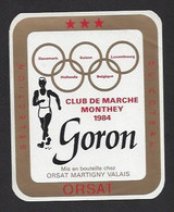 Etiquette De Vin Goron  -  Club De Marche 1984 De Monthey (Suisse) - Sonstige & Ohne Zuordnung