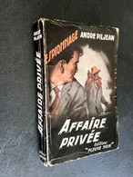 FLEUVE NOIR ESPIONNAGE N° 80  AFFAIRE PRIVEE  André PILJEAN  E.O. 1955 - Fleuve Noir