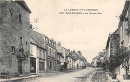 ¤¤  -   BELLEGARDE    -   La Grande Rue   -  La Creuse Pittoresque       -  ¤¤ - Bellegarde
