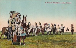 A BAND OF BLACKFOOT INDIAN BRAVES - Other & Unclassified