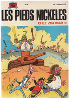 LES PIEDS NICKELES  Chez Zigomar II    EO   N°76   De PELLOS - Pieds Nickelés, Les