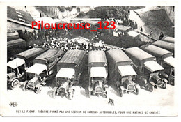 75 Seine - PARIS 15ème - " Sur Le Front Théâtre Formé Par Une Section De Camions Automobiles Pour Une Matinée De Charité - Arrondissement: 15