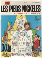 LES PIEDS NICKELES  Et L'opération Congélation  EO   N°74   De PELLOS - Pieds Nickelés, Les