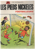 LES PIEDS NICKELES  Footballeurs   N°28  De PELLOS - Pieds Nickelés, Les