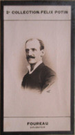 ► Fernand Foureau, Né à Saint-Barbant - Gouverneur De La Martinique -  Collection Photo Felix POTIN 1908 - Félix Potin