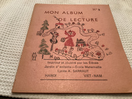 Mon Album De Vie Saigon Saïgon   Vietnam 1956 1955 Imprimé Et Illustré Par Le Élèves Jardin D 'enfants--École - Viêt-Nam