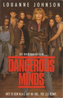 DANGEROUS MINDS / LOUANNE JOHNSON / HET BOEK VAN DE FILM MET IN DE HOOFDROL MICHELLE PFEIFFER - Sonstige & Ohne Zuordnung