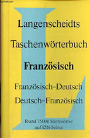 Langenscheidts Taschenwörterbuch Französisch - Französisch-Deutsch / Deutsch-Französisch - Neubearbeitung. - Lange-Kowal - Atlanten