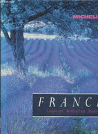 Michelin France- Landscape, Architecture, Tradition - Collectif - 1995 - Language Study