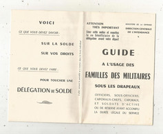 Guide à L'usage Des Familles Des Militaires Sous Les Drapeaux , 12 Pages,2 Scans ,ministère De La Défense - Dokumente