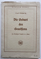 Die Geburt Des Gewissens. Der Menschheit Tragödie In 5 Akten. - Internationale Autoren