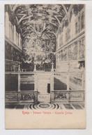 VATICAN - Palazzo Vaticano, Cappella Sistina, Ca. 1905 Undivided Back - Vatican