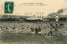 St Quentin * Mai 1910 * XXXVIème Fête Fédérale De Gymnastique * Gym Sport Concours - Saint Quentin