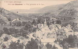 CPA - 07 - LE CHAMBON - Vue Générale Et Le Lac - L'Auvergne Pittoresque - Altri & Non Classificati