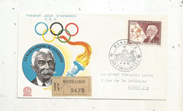 FDC , Premier Jour, Day Of Issue , MONACO, R MONTE CARLO, Recommandée, 12-12-1963, LE BARON PIERRE DE COUBERTIN - FDC