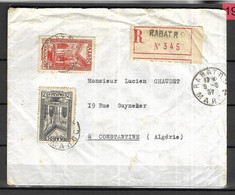 Maroc Lettre Recommandée Du 09 08  1937 De RABAT  Pour Constantine - Cartas & Documentos