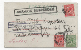 WW1 1918 GREAT BRITAIN London Postcard SERVICE SUSPENDED SUSPENDU Undelivered Reason Stated Return To Sender - Covers & Documents