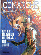 Comanche - Et Le Diable Hurla De Joie... - Comanche