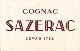 VIEUX PAPIERS BUVARD 13 X 21 CM COGNAC SAZERAC DEPUIS 1782 - Licores & Cervezas