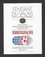 Etiquette De Vin Fendant  -  Championnats Du Monde De Lutte 1989 à Martigny  (Suisse) - Altri & Non Classificati