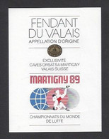 Etiquette De Vin Fendant  -  Championnats Du Monde De Lutte 1989 à Martigny  (Suisse) - Sonstige & Ohne Zuordnung