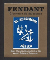 Etiquette De Vin Fendant  -  HC Aussersihl à Zürich   -  Théme  ? - Other & Unclassified