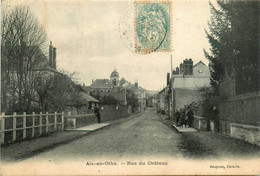 Aix En Othe * La Rue Du Château * Pont - Autres & Non Classés