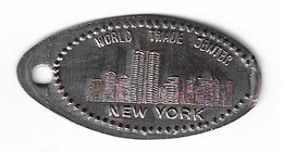 18293 - PIECE ECRASÉE TOURISTIQUE - USA -WORLD  TRADE CENTER - (Vendue En Médaille Aux USA) TRES TRES  RARE - Pièces écrasées (Elongated Coins)