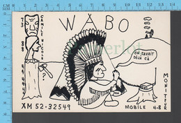 QSL - Base Et Mobile : Wabo ( Communication Par Nuages )- Montreal  P. Quebec - CB - CB-Funk