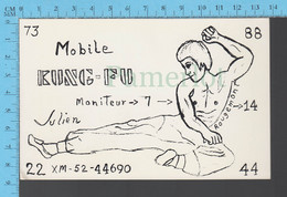 QSL - Base Et Mobile : Kung-fu  )- ?  P. Quebec - CB - CB