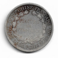 INDOCHINE FRANCAISE - 1 PIASTRE DE COMMERCE 1893 ARGENT - Other - Asia