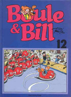 BD BOULE ET BILL - Edition Actuelle 12 - Rééd. 2000 - Boule Et Bill