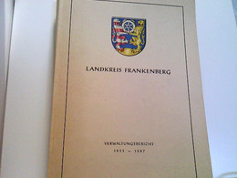 Landkreis Frankenberg. Verwaltungsbericht 1953-1968. Bearbeitet Von Wilhelm Paar. - Política Contemporánea