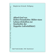 Alfred Graf Von Soden-Fraunhofen: Bilder Eines Lebens (Schriften Zur Geschichte Der Zeppelin-Luftschiffahrt) - Transporte