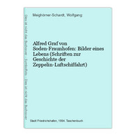Alfred Graf Von Soden-Fraunhofen: Bilder Eines Lebens (Schriften Zur Geschichte Der Zeppelin-Luftschiffahrt) - Transports
