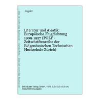 Literatur Und Aviatik: Europäische Flugdichtung 1909-1927 (POLY - Zeitschriftenreihe Der Eidgenössischen Techn - Trasporti