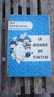 TINTIN LE MONDE DE TINTIN POL VANDROMME     HERGE - Tintin