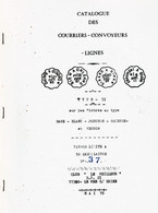 CATALOGUE DES  COURRIERS- CONVOYEURS LIGNES TYPE II  CLUB LE MEILLEUR 1976 - Philately And Postal History