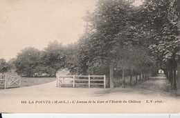 LA POINTE. - L'Avenue De La Gare Et L'Entrée Du Château - Andere & Zonder Classificatie