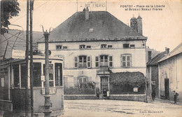 57-FONTOY- PLACE DE LA LIBERTE ET BUREAU NERAT FRERES- ( VOIR ARRET DU TRAMWAYS) - Autres & Non Classés