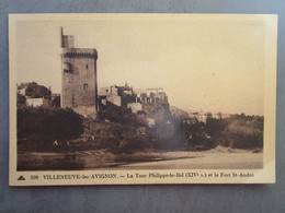 CPA  30 Gard  VILLENEUVE LES AVIGNON - La Tour Philippe Le Bel XIVè Siècle Et Le Fort André 1938 - Villeneuve-lès-Avignon