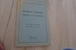 Plaquette 1959 Résumé De Toponymie Arabe Et Berbère Pour Servir à La Lecture Des Cartes A.F.N. 19p+ Carte - Dokumente