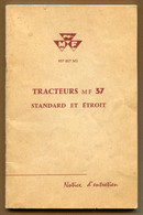 TRACTEUR MASSEY-FERGUSSON  : " M.F. 37 "  NOTICE UTILISATION Et ENTRETIEN  (1964) - Tractores