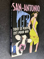 FLEUVE NOIR - SAN-ANTONIO (Année 50) N° 37  TOUT LE PLAISIR EST POUR MOI  2015 Comme Neuf - Fleuve Noir