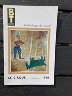 BT 616 1965 Le Cirque - Non Classés