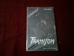 JEAN BRUCE   TRAHISON   ( 1952 ) - Fleuve Noir